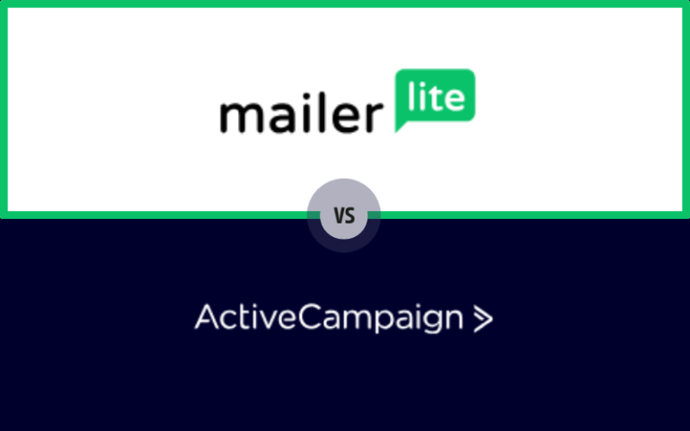 MailerLite vs ActiveCampaign 2024 – Which is the Best Email Marketing Tool?
